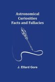 Astronomical Curiosities