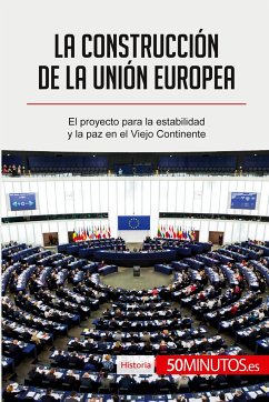 La construcción de la Unión Europea - 50minutos