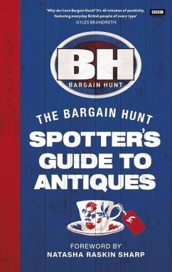 Bargain Hunt: The Spotter's Guide to Antiques - Farrington, Karen