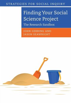 Finding Your Social Science Project - Gerring, John (University of Texas, Austin); Seawright, Jason (Northwestern University, Illinois)