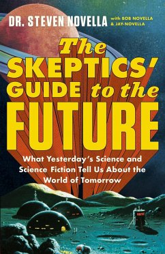 The Skeptics' Guide to the Future - Novella, Steven