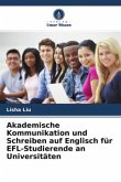 Akademische Kommunikation und Schreiben auf Englisch für EFL-Studierende an Universitäten