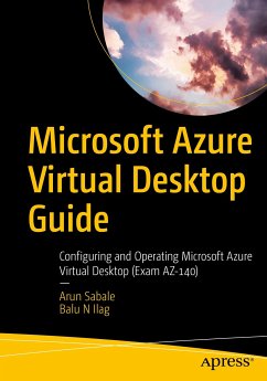 Microsoft Azure Virtual Desktop Guide (eBook, PDF) - Sabale, Arun; Ilag, Balu N