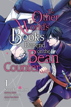 The Other World's Books Depend on the Bean Counter, Vol. 1 - Irodori, Kazuki