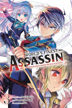 The World's Finest Assassin Gets Reincarnated in Another World as an Aristocrat, Vol. 3 - Tsukiyo, Rui