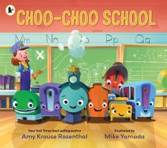 Choo-Choo School - Rosenthal, Amy Krouse