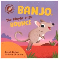 Endangered Animal Tales 4: Banjo, the Woylie with Bounce - Darlison, Aleesah