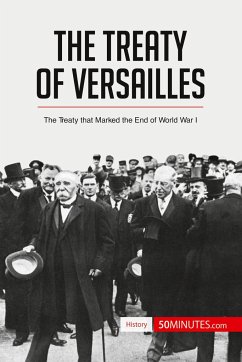 The Treaty of Versailles - 50minutes