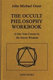 The Occult Philosophy Workbook (eBook, ePUB)