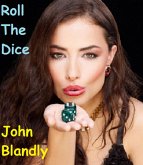 Roll The Dice (eBook, ePUB) Roll The Dice (eBook, ePUB)