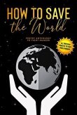 How to Save the World (eBook, ePUB)