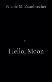 Hello, Moon (eBook, ePUB)