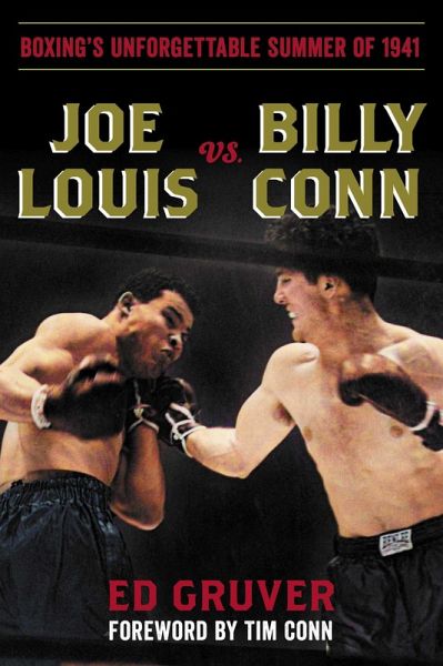 Joe Louis vs. Billy Conn (eBook, ePUB) Joe Louis vs. Billy Conn (eBook, ePUB)