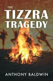 The Tizzra Tragedy (eBook, ePUB)