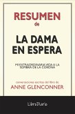 La Dama En Espera: Mi Extraordinaria Vida A La Sombra De La Corona de Anne Glenconner: Conversaciones Escritas (eBook, ePUB)