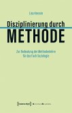 Disziplinierung durch Methode (eBook, ePUB)