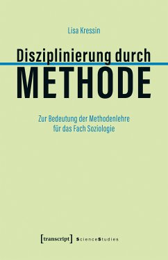 Disziplinierung durch Methode (eBook, ePUB) - Kressin, Lisa