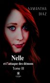 Nelle et l&quote;attaque des démons - Tome 3 (eBook, ePUB)