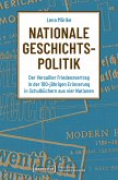 Nationale Geschichtspolitik (eBook, PDF)