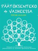 Päätöksenteko 4 vaiheessa (eBook, ePUB)