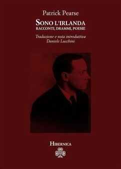 Sono l'Irlanda. Racconti, drammi, poesie (eBook, ePUB) Cover Sono l'Irlanda. Racconti, drammi, poesie (eBook, ePUB)