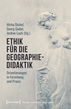 Ethik für die Geographiedidaktik (eBook, PDF)