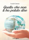 Quello che non ti ho potuto dire (eBook, ePUB)