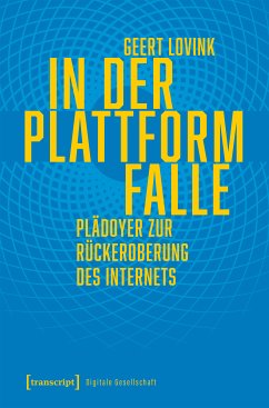 In der Plattformfalle (eBook, ePUB) - Lovink, Geert