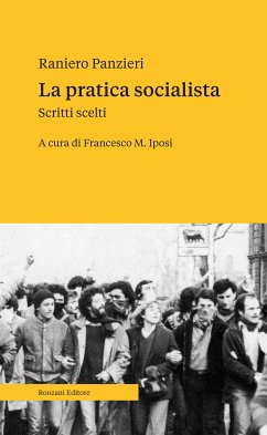 La pratica socialista (eBook, ePUB) - Panzieri, Raniero