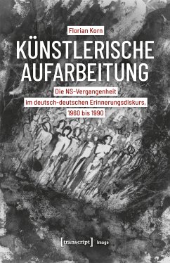 Künstlerische Aufarbeitung (eBook, PDF) - Korn, Florian