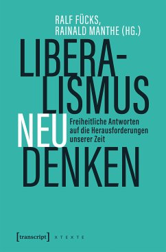 Liberalismus neu denken (eBook, ePUB)