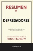 Depredadores: El Complot Para Silenciar A Las Víctimas De Abuso de Ronan Farrow: Conversaciones Escritas (eBook, ePUB)