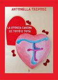 La storia carina di Totò e Totà (eBook, ePUB)