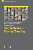 Tanzen/Teilen - Sharing/Dancing (eBook, PDF)