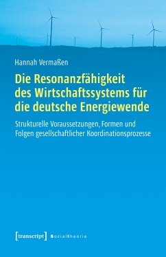 Die Resonanzfähigkeit des Wirtschaftssystems für die deutsche Energiewende (eBook, PDF) - Vermaßen, Hannah