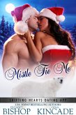 Mistle Tie Me (Shifting Hearts Dating App, #1) (eBook, ePUB)