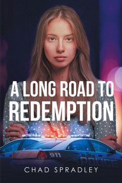 A Long Road to Redemption (eBook, ePUB) - Spradley, Chad