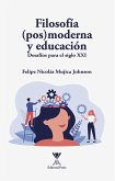 Filosofía (pos) moderna y educación (eBook, ePUB)