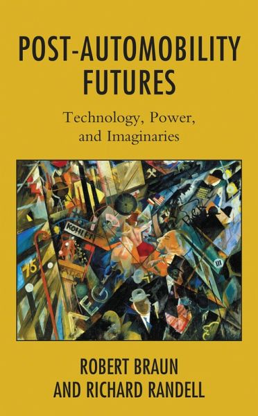 Post-Automobility Futures (eBook, ePUB) Post-Automobility Futures (eBook, ePUB)