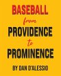Baseball from Providence to Prominence... - Bild 1
