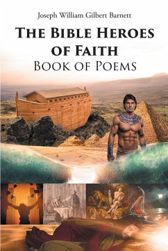 The Bible Heroes of Faith Book of Poems (eBook, ePUB)