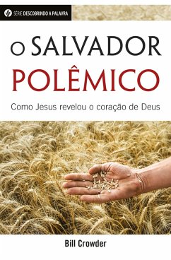 O Salvador Polêmico (eBook, ePUB) - Crowder, Bill
