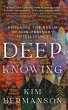 Deep Knowing: Entering the Realm of... - Bild 1