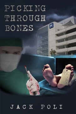 Picking Through Bones (eBook, ePUB) - Poli, Jack