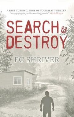 Search and Destroy (eBook, ePUB) - Shriver, F. C.