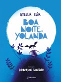 Boa noite, Yolanda (eBook, ePUB) Boa noite, Yolanda (eBook, ePUB)