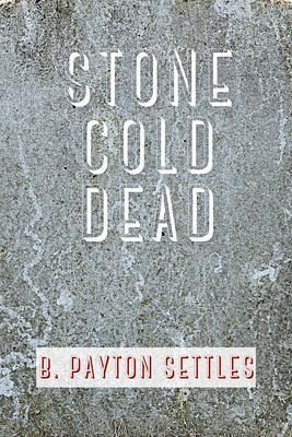 Stone Cold Dead (eBook, ePUB)