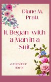 It Began with a Man in a Suit (eBook, ePUB)