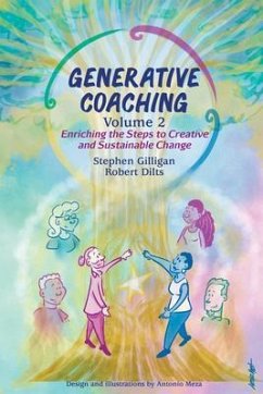 Generative Coaching Volume 2 (eBook, ePUB) - Gilligan, Stephen; Dilts, Robert