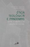 Ética Teológica e Pandemias (eBook, ePUB) Ética Teológica e Pandemias (eBook, ePUB)